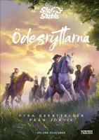Star Stable: &Ouml;desryttarna. 4 Ber&auml;ttelser fr&aring;n Jorvik
