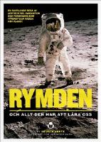 Rymden - och allt den har att l&auml;ra oss