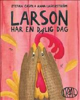 Larson har en d&aring;lig dag