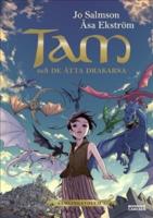 Tam och de &aring;tta drakarna (Drakriddare, bok 1-3)