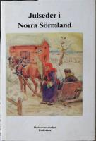 Julseder i norra S&ouml;rmland