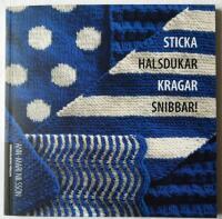 Sticka halsdukar kragar snibbar!