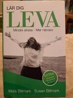 L&auml;r dig leva : mindre stress - mer n&auml;rvaro
