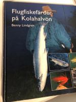 Flugfiskef&auml;rder p&aring; Kolahalv&ouml;n Anteckningar, fakta, iakttagelser och reflekt