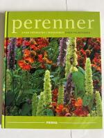 Perenner : Eviga sk&ouml;nheter i tr&auml;dg&aring;rden