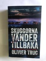 Skuggorna v&auml;nder tillbaka