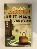 Britt-Marie var h&auml;r
