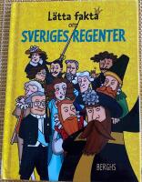 L&auml;tta fakta om Sveriges regenter