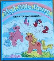 My little Ponny Den stulna skuggan - och Blomsterdalen