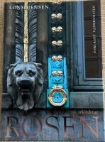 Anton Rosen - en ener i dansk arkitektur