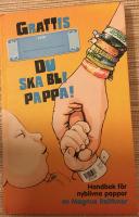 Grattis : du ska bli pappa!