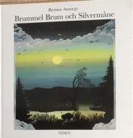 Brummel Brum och Silverm&aring;ne