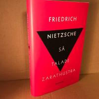 S&aring; talade Zarathustra : en bok f&ouml;r alla & ingen