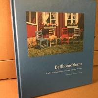 Ballbom&ouml;blerna : enkla bruksm&ouml;bler anv&auml;nda i v&auml;stra Sverige