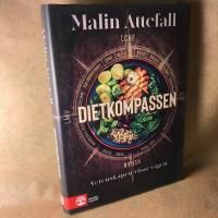 Dietkompassen : vetenskapen visar v&auml;gen