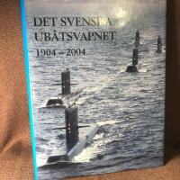 Det svenska ub&aring;tsvapnet 1904-2004