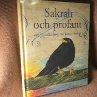 Sakralt och profant : om Gunilla Sjögrens konstnärskap