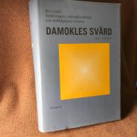 Damokles sv&auml;rd : str&aring;lningens, radioaktivitetens och str&aring;lskyddets historia