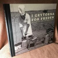 Fredskockarna : i grytorna f&ouml;r freden : om maten och livet i utlandstj&auml;nsten