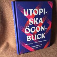 Utopiska &ouml;gonblick : om Unga Klaras praktiska teaterarbete