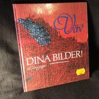 V&auml;v dina bilder!