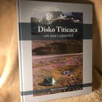 Disko Titicaca : en resa i v&auml;sterled