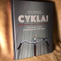 Cykla! : tv&aring; hjul som f&ouml;r&auml;ndrar v&auml;rlden