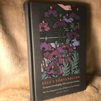 F&auml;lt i f&ouml;rvandling : genusvetenskaplig litteraturforskning