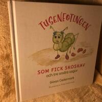 Tusenfotingen som fick skoskav och tre andra sagor