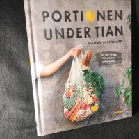 Portionen under tian : bra mat f&ouml;r dig, din pl&aring;nbok och planeten