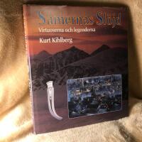 Samernas sl&ouml;jd : virituoserna och legenderna