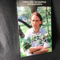 Du droppar och blir borta : [dikter]