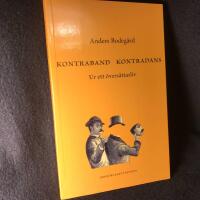 Kontraband kontradans : Ur ett &ouml;vers&auml;ttarliv