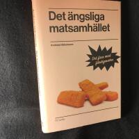 Det &auml;ngsliga matsamh&auml;llet : det fina med f&auml;rdigmaten