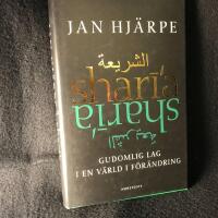 Shari'a : Gudomlig Lag i en v&auml;rld i f&ouml;r&auml;ndring