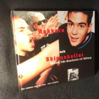 Hakkors och Skinnskallar - Rasism fr&aring;n Auschwitz till V&aring;lberg