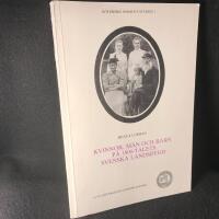 Kvinnor, m&auml;n och barn p&aring; 1800-talets svenska landsbygd : livs&ouml;den f&ouml;r m&auml;nniskor f&ouml;dda i V&auml;se f&ouml;rsamling V&auml;rmland 1800-1840