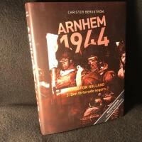 Arnhem 1944 - Slaget om Holland Del 2: Den f&ouml;rlorade segern