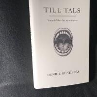 Till tals - yttrandefrihet f&ouml;rr, nu och sedan