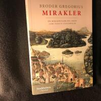 Broder Gregorius mirakler. En mirakelsamling fr&aring;n 1400-talets Stockholm