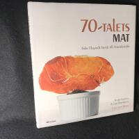 70-talets mat : fr&aring;n Flygande Jacob till Hawaiikassler