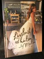 Livslust och h&auml;lsa enligt Malin