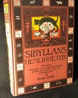 Sibyllans hemligheter : illustrerad trolleri- och sp&aring;domsbok : efter &auml;ldre k&auml;llor