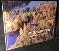 Mitandersfors : fr&aring;n j&auml;rnbruk till hj&auml;rnbruk