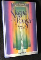 Skapa pengar.  Nycklar till &ouml;verfl&ouml;d