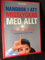 Handbok i att misslyckas med allt