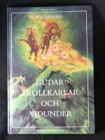 Gudar, trollkarlar och vidunder. Tredje boken. 