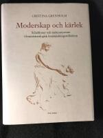 Moderskap och k&auml;rlek