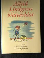 Astrid Lindgrens bildv&auml;rldar
