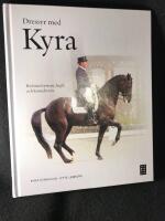 Dressyr med Kyra. Rid med system, logik och konsekvens